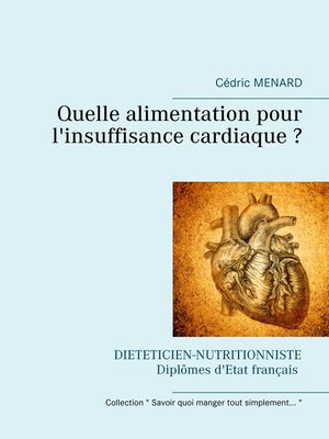 cover image of Quelle alimentation pour l'insuffisance cardiaque ?
